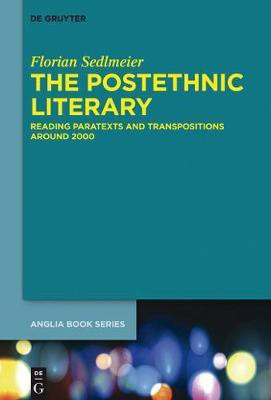 The Postethnic Literary(English, Electronic book text, Sedlmeier Florian)