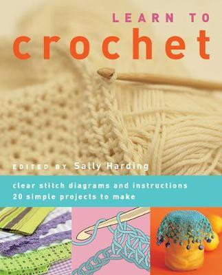Learn to Crochet(English, Paperback, Harding Sally)