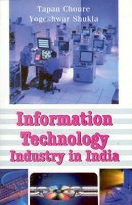 Information Technology Industry in India(English, Hardcover, Choure Tapan)