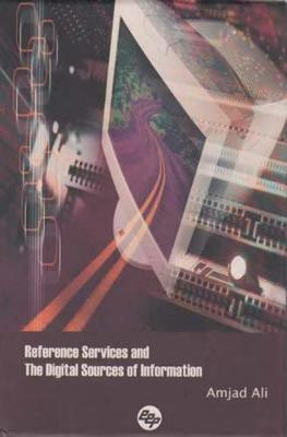 Reference Services and the Digital Sources of Information(English, Paperback, Ali Amjad)