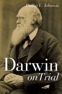 Darwin on Trial(English, Electronic book text, Johnson Phillip E.)