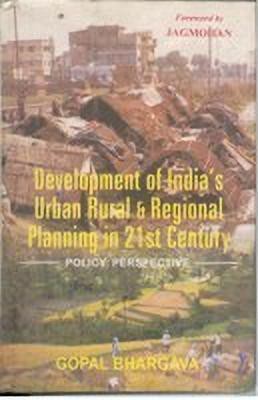 Development of India's Urban and Regional Planning in 21st Century(English, Hardcover, Bhargava Gopal)