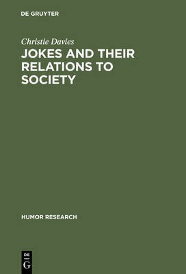 Jokes and their Relations to Society(English, Electronic book text, Davies Christie)