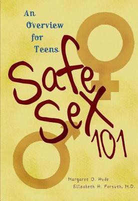 Safe Sex 101, 2nd Edition(English, Electronic book text, Forsyth Elizabeth H.)