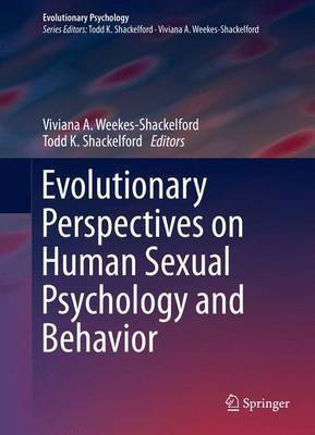 Evolutionary Perspectives on Human Sexual Psychology and Behavior(English, Electronic book text, Shackelford Todd K Weekes-Shackelford Viviana a)