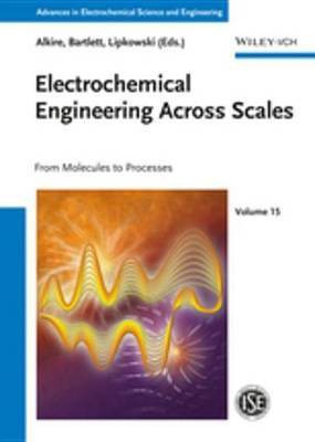 Electrochemical Engineering Across Scales(English, Electronic book text, unknown)