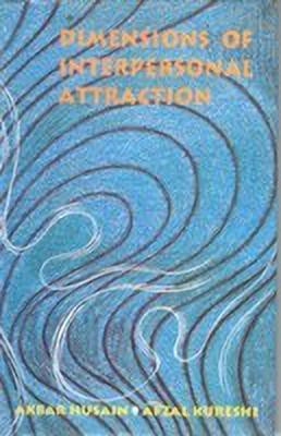 Dimensions of Interpersonal Attraction(English, Hardcover, Kureshi Afzal)