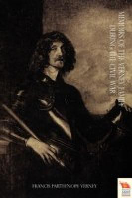 MEMOIRS OF THE VERNEY FAMILY DURING THE CIVIL WAR Vol 2(English, Paperback, Verney Frances Parthenope)