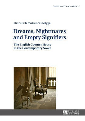 Dreams, Nightmares and Empty Signifiers(English, Hardcover, Terentowicz-Fotyga Urszula)