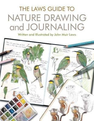 The Laws Guide to Nature Drawing and Journaling(English, Paperback, Laws John Muir)