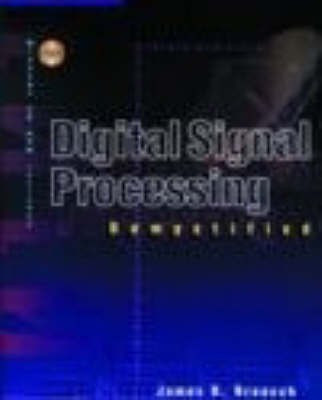 Digital Signal Processing Demystified(English, Paperback, Broesch James D.)