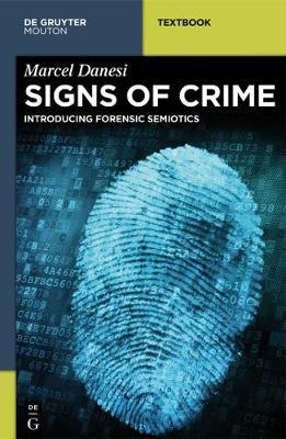 Signs of Crime(English, Electronic book text, Danesi Marcel)