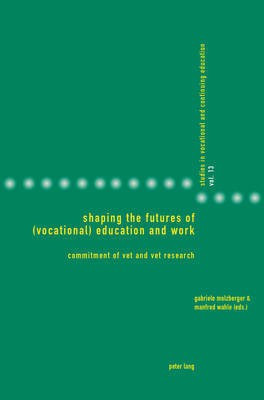 Shaping the Futures of (Vocational) Education and Work(English, Paperback, unknown)
