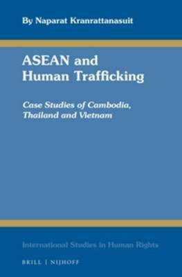 ASEAN and Human Trafficking(English, Hardcover, Kranrattanasuit Naparat)
