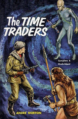 The Time Traders(English, Electronic book text, Norton Andre)