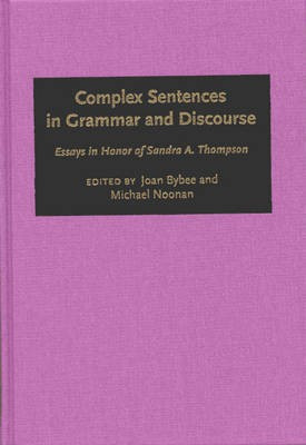 Complex Sentences in Grammar and Discourse(English, Hardcover, unknown)