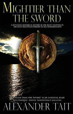 Mightier Than The Sword(English, Paperback, Tait Alexander)