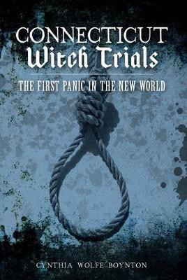 Connecticut Witch Trials(English, Electronic book text, Boynton Cynthia Wolfe)