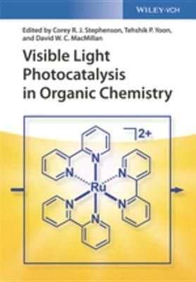 Visible Light Photocatalysis in Organic Chemistry(English, Electronic book text, unknown)