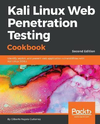 Kali Linux Web Penetration Testing Cookbook(English, Electronic book text, Najera-Gutierrez Gilberto)