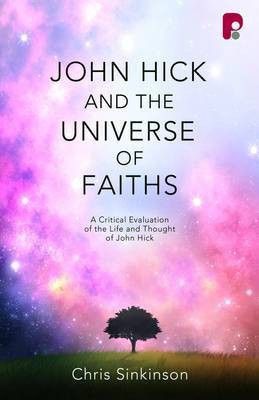 John Hick and the Universe of Faiths(English, Paperback, Sinkinson Christopher)