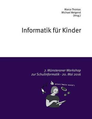 Informatik fuer Kinder(German, Paperback, unknown)