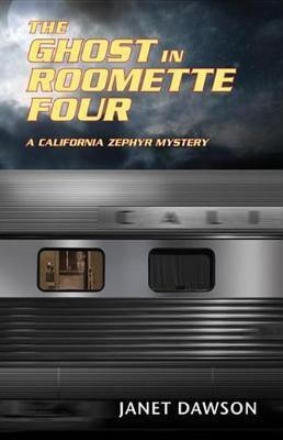 The Ghost in Roomette Four(English, Electronic book text, Dawson Janet)
