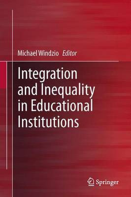 Integration and Inequality in Educational Institutions(English, Electronic book text, unknown)