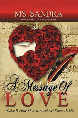 A Message Of Love(English, Paperback, Brown Sandra MS)