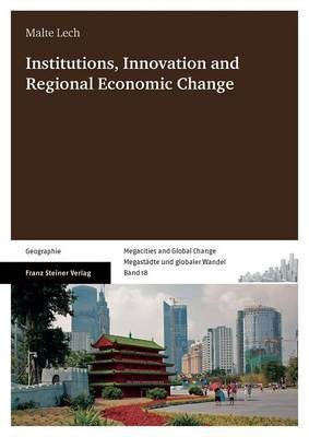 Institutions, Innovation and Regional Economic Change(English, Paperback, Lech Malte)