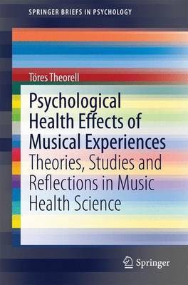 Psychological Health Effects of Musical Experiences(English, Electronic book text, unknown)