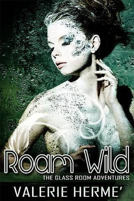 Roam Wild(English, Electronic book text, Herme Valerie)