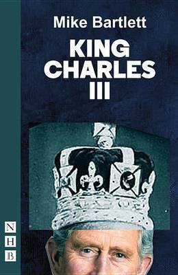 King Charles III (NHB Modern Plays)(English, Electronic book text, unknown)