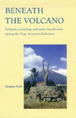 Beneath the Volcano(English, Paperback, Forth Gregory L.)