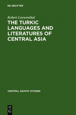 The Turkic Languages and Literatures of Central Asia(English, Electronic book text, Loewenthal Rudolf)
