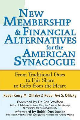 New Membership & Financial Alternatives for the American Synagogue(English, Hardcover, Olitzky Kerry M. Rabbi)