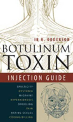 Botulinum Toxin Injection Guide(English, Paperback, Odderson Ib R.)