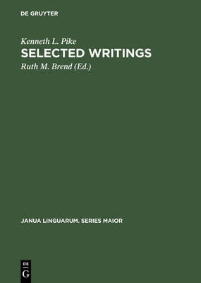 Selected Writings(English, Electronic book text, Pike Kenneth L.)