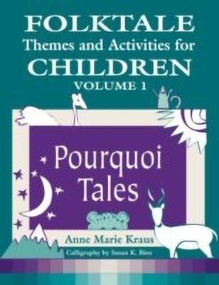 Folktale Themes and Activities for Children, Volume 1(English, Paperback, Kraus Anne)