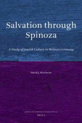 Salvation through Spinoza(English, Hardcover, Wertheim David)