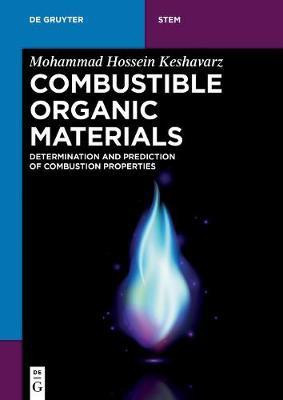 Combustible Organic Materials(English, Electronic book text, Keshavarz Mohammad Hossein)