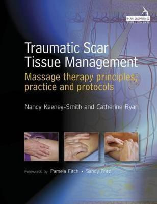 Traumatic Scar Tissue Management(English, Paperback, Smith Nancy Keeney)