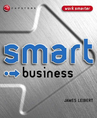 Smart Business(English, Electronic book text, Leibert James)