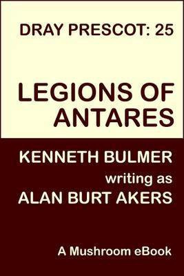 Legions of Antares(English, Electronic book text, Akers Alan Burt)