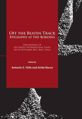Off the Beaten Track. Epigraphy at the Borders(English, Paperback, unknown)