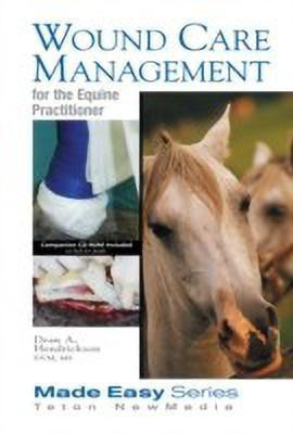 Wound Care Management for the Equine Practitioner(English, Mixed media product, Hendrickson Dean A.)