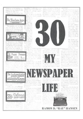 30 - My Newspaper Life(English, Paperback, D Ray Hansen Ramon)