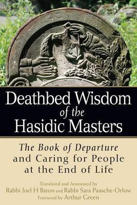Deathbed Wisdom of the Hasidic Masters(English, Hardcover, unknown)