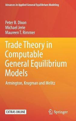 Trade Theory in Computable General Equilibrium Models(English, Hardcover, Dixon Peter B.)
