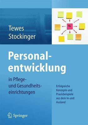 Personalentwicklung in Pflege- und Gesundheitseinrichtungen(German, Paperback, unknown)
